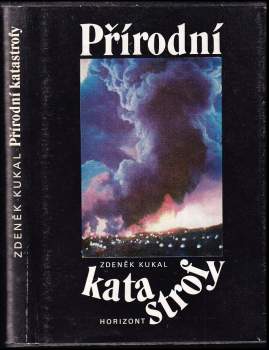 Zdeněk Kukal: Přírodní katastrofy