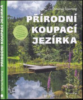 Michal Šperling: Přírodní koupací jezírka