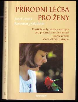 Rosemary Gladstar: Přírodní léčba pro ženy