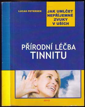 Lucas Petersen: Přírodní léčba tinnitu