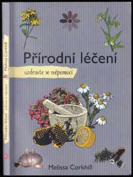 Melissa Corkhill: Přírodní léčení