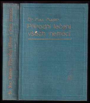 Přírodní léčení všech nemocí