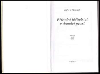 Ulf Böhmig: Přírodní léčitelství v domácí praxi