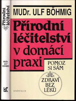 Přírodní léčitelství v domácí praxi