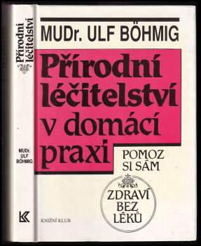 Přírodní léčitelství v domácí praxi