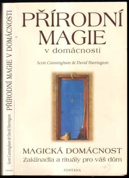 Scott Cunningham: Přírodní magie v domácnosti