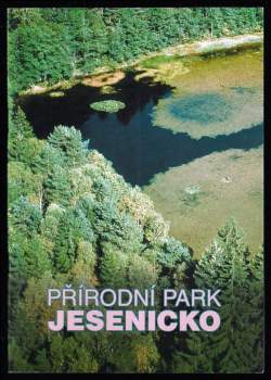 Alena Škoudlínová: Přírodní park Jesenicko