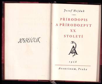 Josef Hejduk: Přírodopis a přírodozpyt 20. století