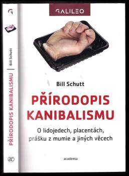 Bill Schutt: Přírodopis kanibalismu