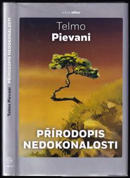 Telmo Pievani: Přírodopis nedokonalosti