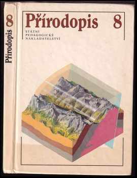 Karel Zpěvák: Přírodopis pro 8 ročník základní školy.