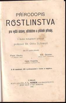 Otto Schmeil: Přírodopis rostlinstva pro vyšší ústavy, učitelstvo a přátele přírody