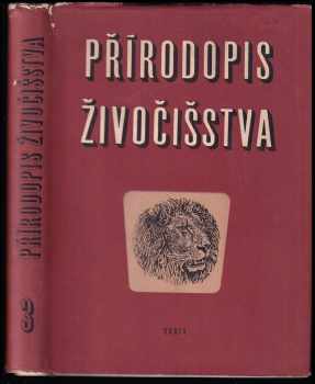 Přírodopis živočišstva : [Díl 3] - Otakar Štěpánek, Jan Obenberger, Ferdinand Prantl, Josef Mařan (1956, Orbis) - ID: 251634