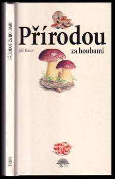 Přírodou za houbami