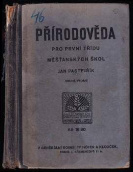 Přírodověda - Přírodopis a přírodozpyt - pro první třídu měšťanských škol