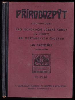 Přírodozpyt (technologie) pro jednoroční učebné kursy (IV. třídy) při měšťanských školách