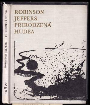 Robinson Jeffers: Prirodzená hudba