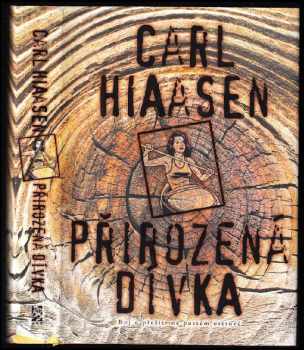 Carl Hiaasen: Přirozená dívka