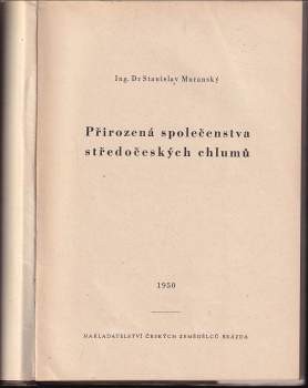 Stanislav Muranský: Přirozená společenstva středočeských chlumů