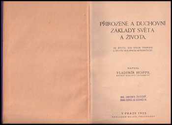 Vladimír Hoppe: Přirozené a duchovní základy světa a života : od života sub specie temporis k životu sub specie aeternitatis