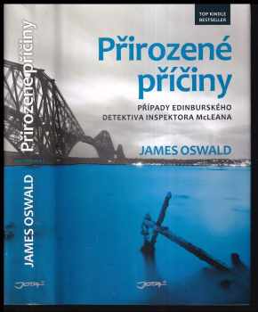 Přirozené příčiny : případy edinburského detektiva inspektora McLeana - James Oswald (2013, Jota) - ID: 262485