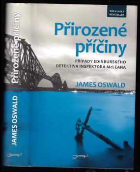 Přirozené příčiny : případy edinburského detektiva inspektora McLeana - James Oswald (2013, Jota) - ID: 441374