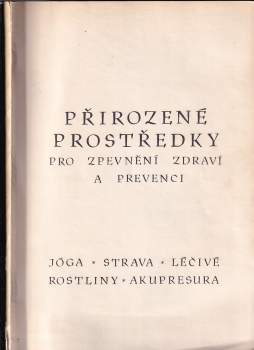 Přirozené prostředky pro zpevnění zdraví