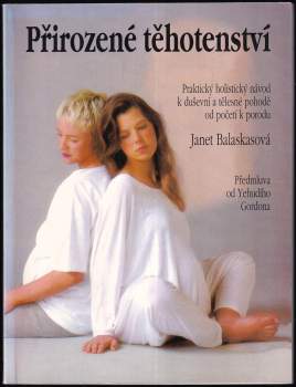 Janet Balaskas: Přirozené těhotenství