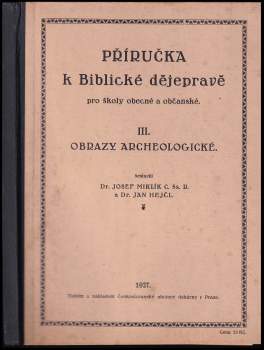 Příručka k biblické dějepravě pro školy obecné a občanské
