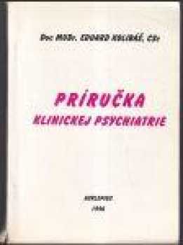 Príručka klinickej psychiatrie