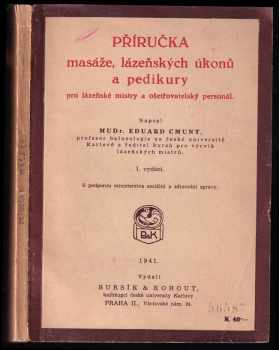Příručka masáže, lázeňských úkonů a pedikury pro lázeňské mistry a ošetřovatelský personál