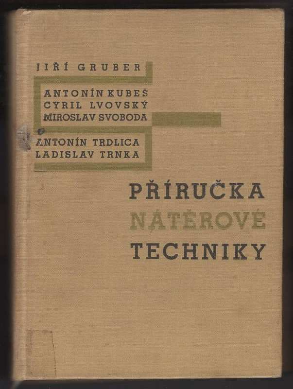 Jiří Gruber: Příručka nátěrové techniky