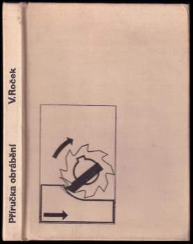 Vladimír Roček: Příručka obrábění