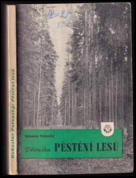 Příručka pěstění lesů