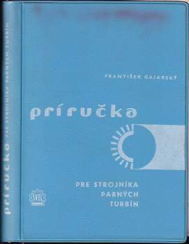 Príručka pre strojníka parných turbín