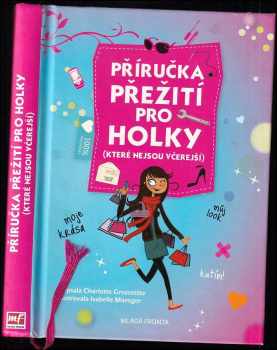 Příručka přežití pro holky
