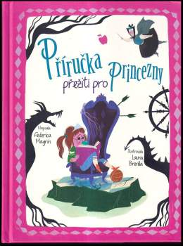 Federica Magrin: Příručka přežití pro princezny