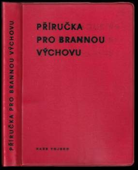 Příručka pro brannou výchovu