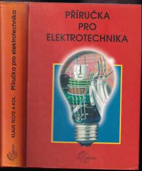 Příručka pro elektrotechnika - Klaus Tkotz (2006, Europa - Sobotáles) - ID: 735521