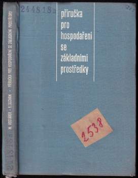 Miroslav Vostárek: Příručka pro hospodaření se základními prostředky