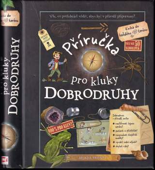 Michèle Lecreux: Příručka pro kluky dobrodruhy