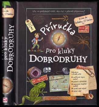 Michèle Lecreux: Příručka pro kluky dobrodruhy