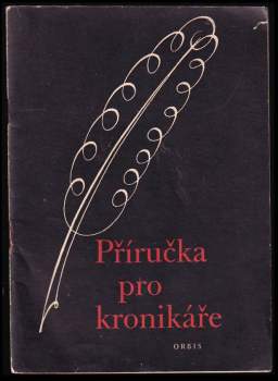 Eduard Jelínek: Příručka pro kronikáře
