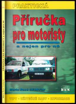 Mario René Cedrych: Příručka pro motoristy a nejen pro ně