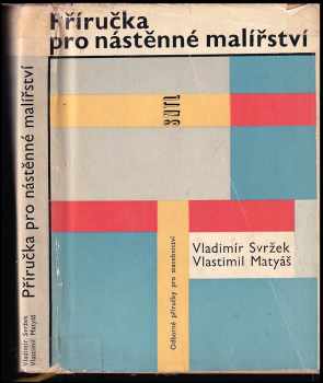 Vladimír Svržek: Příručka pro nástěnné malířství