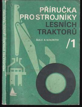 Příručka pro strojníky lesních traktorů
