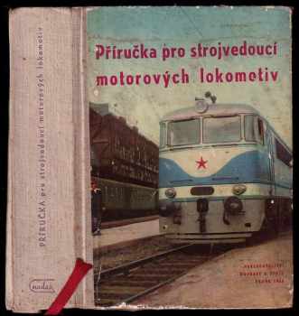 Příručka pro strojvedoucí motorových lokomotiv