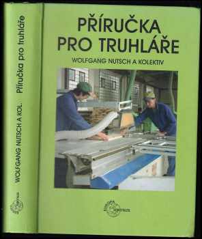 Wolfgang Nutsch: Příručka pro truhláře
