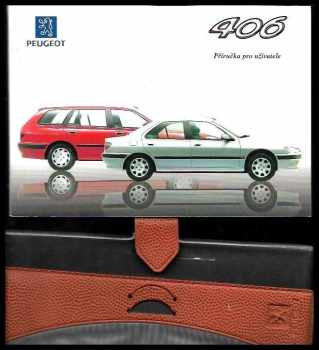 Příručka pro uživatele Peugeot 406