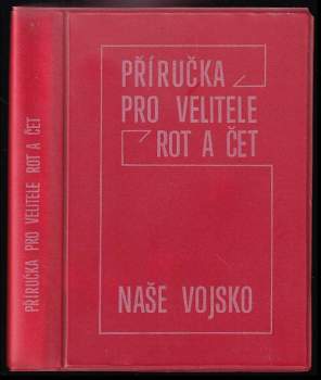 Příručka pro velitele rot a čet